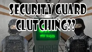 Security Guard CLUTCHES round AND helps NTF WIN! SCP Secret Laboratory