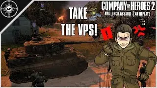 Attack the VPs Wolverines! | 4V4 Lorch Assault | 4K COH2 Co-Casts #3