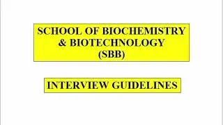 SBB Interview Preparation Guidelines | School of Biochemistry & Biotechnology | Interview Part 4