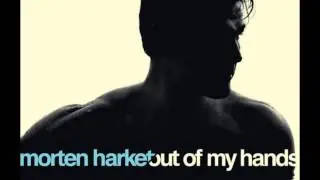 Morten Harket - Out Of My Hands ('Out Of My Hands' 2012)