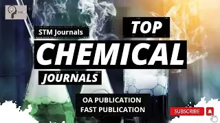 Top Chemical Journals | OA Chemical Journals | Chemistry Journals