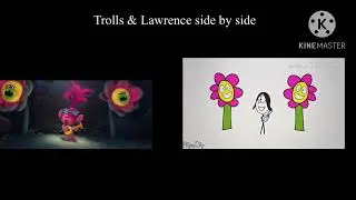 Trolls & Lawrence side by side part 2 sound of silence
