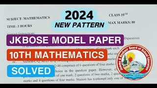 jkbose 10th class 2024 model papers |mathematics |new pattern| jkbose class 10th model paper 2024