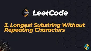 3. Longest Substring Without Repeating Characters | LeetCode