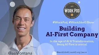 WorkPod: Building an AI First Company and Culture