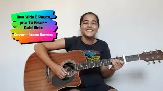 Gabi Diniz | Uma vida é pouco pra Te Amar (Isaac Santos)