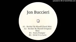Jon Buccieri - Rockin' By Myself (Dark Mix)