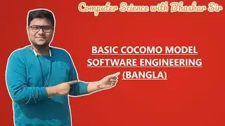 BASIC COCOMO MODEL | SOFTWARE ENGINEERING (BANGLA)