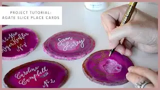 Project Tutorial: Agate Place Cards