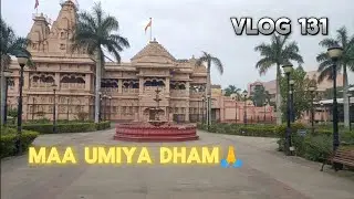 Maa Umiya Dham/Vlog 131/@manishvlogs1912 