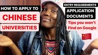 How To Apply To Chinese Universities |Entry Requirements,Application Documents in 2020 |Patricia Ibe