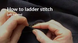 How to ladder stitch, Left-handed