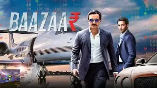 Baazaar Full Movie Review | Saif Ali Khan | Thriller&Crime | Bollywood Movie Review |Thunder Reviews