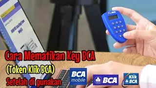 Cara non aktifkan keyBCA setelah selesai transaksi || cara mematikan key BCA setelah digunakan