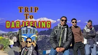 Darjeeling Cinematic Trailer | Trip With Friends |