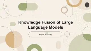 [2024 Best AI Paper] Knowledge Fusion of Large Language Models