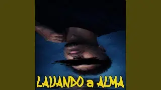 Lavando a alma