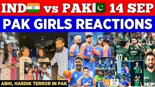 Pakistani Girls Reaction On IND🇮🇳 vs PAK🇵🇰 14 Sep Asia Cup | Who Will Win? Team India Terror In Pak