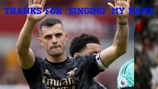 GRANIT XHAKA ADDRESSES  HIS FUNS AFTER BIG WIN AGAINST  BRENTFORD