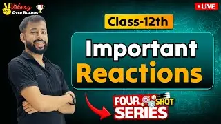 Super Trick | Most Important Reactions | Class12 Chemistry | Board Exam 2026 | Ritesh Mittal