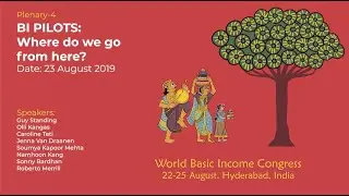 Basic Income Pilots - Where do we go from here?  | Chaired by Guy Standing  | BIEN  | 19th Congress
