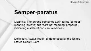 Semper-paratus Meaning