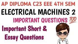 ap diploma electrical machines 2 important questions| diploma C23 eee electrical machines 2|