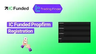 💯IC Funded  Prop Registration - Mobile, Email, and State [2 Steps] 2025 [TradingFinder]