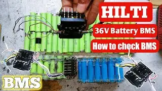 Hilti 36V Battery BMS | How to Check Hilti Battery BMS | Hilti Battery Repair | Talagang Technology