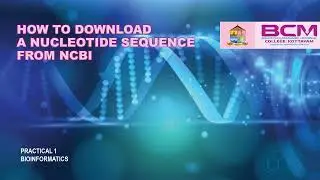 LEARN TO DOWNLOAD GENOME SEQUENCE FROM NCBI I FASTA FORMAT I GenBank FLAT FILE FIELD DESCRIPTION