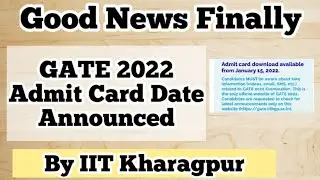 GATE 2022 Admit Card Date Announced by IIT Kharagpur #Gate2022