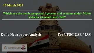 Current Affairs for 17 March 2017 for UPSC, CSE by IAS Videos