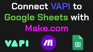 Automate AI Phone Calls - How to connect VAPI to Google Sheets using Make.com