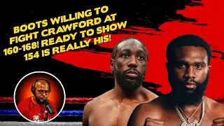 ☎️Jaron Boots Ennis Eyes Terence Crawford Clash Or Clean Out 154❗️