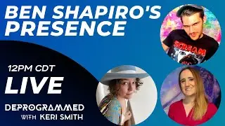LIVE Kerfefe Break - Ben Shapiro's Presence with Mike Harlow, Sara Higdon & Keri Smith