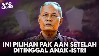 Ditinggal Istri dan Anak, Pak Aan Menemukan Harapan di Panti