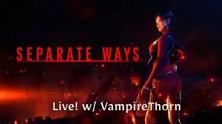 Separate Ways 💀 No Merchant Challenge 💀 w/ VampireThorn