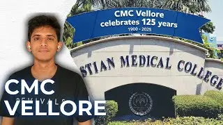 Everything you need to know about CMC Vellore | The ultimate guide 🔥