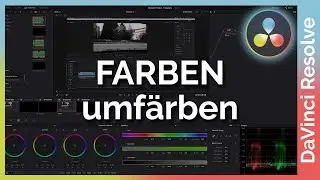 Farben umfärben in DaVinci Resolve 16.1 (deutsch/german)