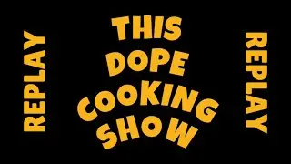 (REPLAY) This Dope Cooking Show - 7 Layer Bar