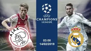 Ajax vs Real Madrid | 13/02/19 - (Match review) - | HD (Champions League 1/8)