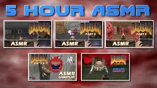 ASMR - 5 Hour DOOM (93) Compilation! - Entire Playthrough