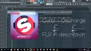 Curbi - Discharge (FL Studio 12 Remake) +FLP