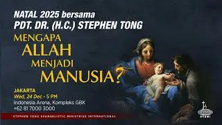 STEMI Christmas Rally 2025 - Rev. Dr. (H.C.) Stephen Tong