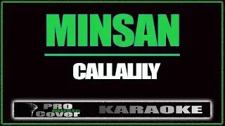Minsan - CALLALILY (KARAOKE)
