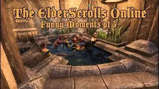 ESO Funny Moments pt 3