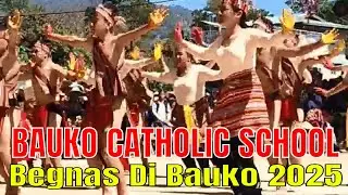BAUKO CATHOLIC SCHOOL | Begnas Di Bauko 2025 Street Dancing