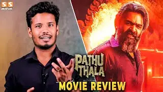 PATHU THALA Movie Review by Muthu Kumaran - Atman Silambarasan TR | Gautham Karthik