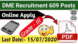DME Grade-III Technical Online Form FillUp | How To Apply Online DME Grade-III Technical 609 Posts |