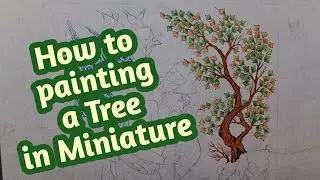 How to painting a Tree in Miniature